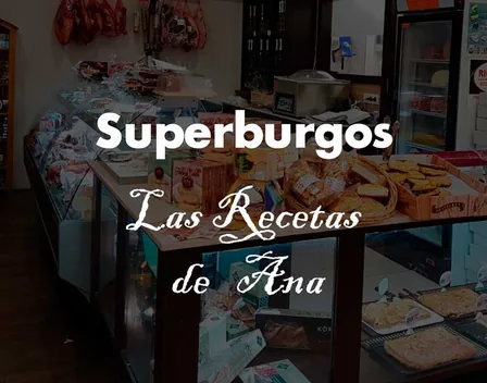 Superburgos - Las Recetas de Ana – catering en Burgos (foto 2 de 5)
